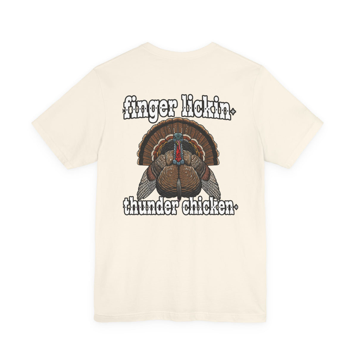 Turkey 'Finger Lickin' Thunder Chicken' T-Shirt