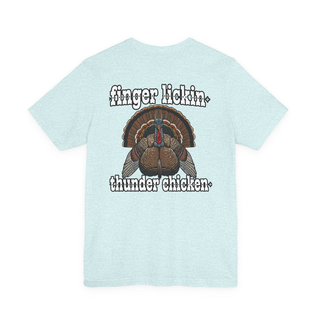 Turkey 'Finger Lickin' Thunder Chicken' T-Shirt